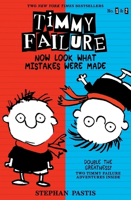 Timmy Failure: Now Look What Mistakes Were Made... 0763697605 Book Cover