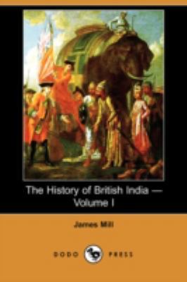 The History of British India - Volume I (Dodo P... 1409959449 Book Cover