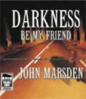 Darkness Be My Friend 1740304004 Book Cover