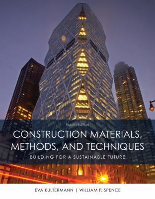 Construction Materials, Methods and Techniques 1305086279 Book Cover