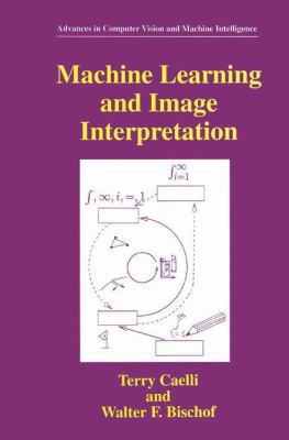 Machine Learning and Image Interpretation 1489918183 Book Cover