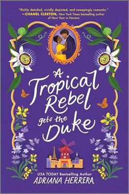 A Tropical Rebel Gets the Duke [Large Print] 1420522957 Book Cover