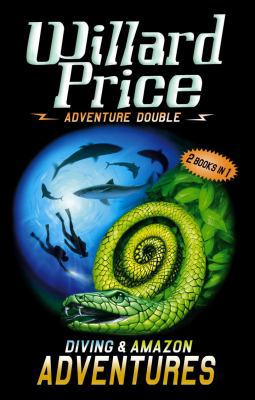Adventure Double: Diving & Amazon Adventures 009948773X Book Cover