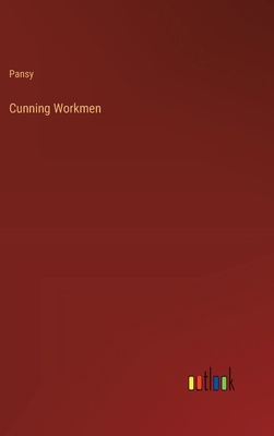 Cunning Workmen 3385234042 Book Cover