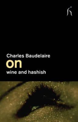 On Wine and Hashish (On Series) 1843916088 Book Cover