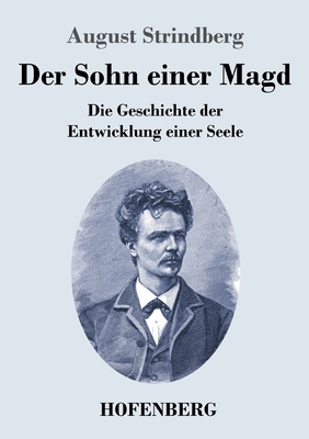 Der Sohn einer Magd: Die Geschichte der Entwick... [German] 3743743035 Book Cover