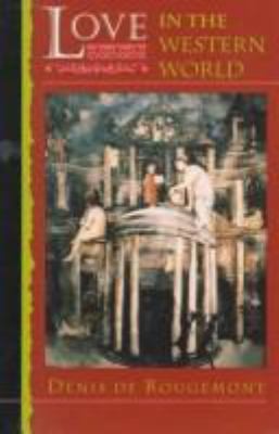 Love in the Western World 0691065152 Book Cover