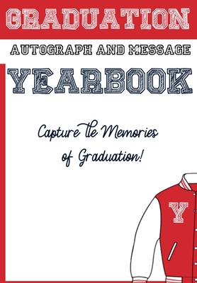 School Graduation Yearbook: Sections: Autograph... 1922453196 Book Cover