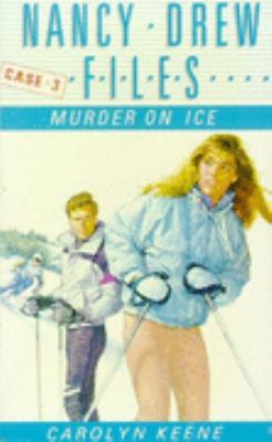Murder on Ice (Nancy Drew Files) B002C4DHHU Book Cover