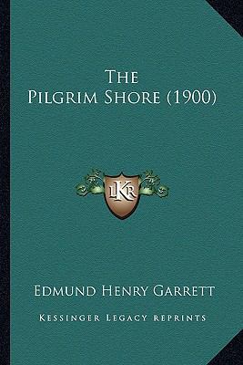 The Pilgrim Shore (1900) 1164170317 Book Cover