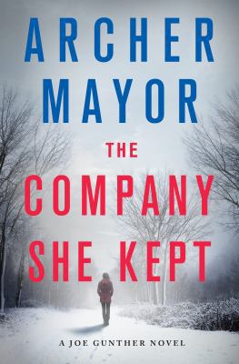 The Company She Kept: A Joe Gunther Novel (Joe ... 1250064678 Book Cover