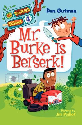 Mr. Burke Is Berserk! 0061969230 Book Cover