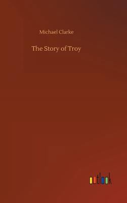 The Story of Troy 3734023890 Book Cover