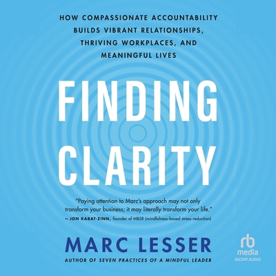 Finding Clarity: How Compassionate Accountabili... B0CN8T91Y8 Book Cover
