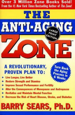 The Anti-Aging Zone [Large Print] 0060933054 Book Cover