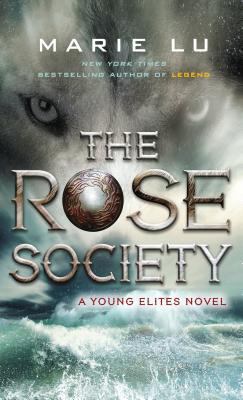 The Rose Society [Large Print] 1410484653 Book Cover