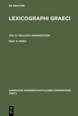 Lexicographi Graeci, Pollucis Onomasticon: Fasc... [Ancient_greek] 3598742401 Book Cover