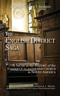 The English District Saga: A Niche in the Histo... 173670513X Book Cover