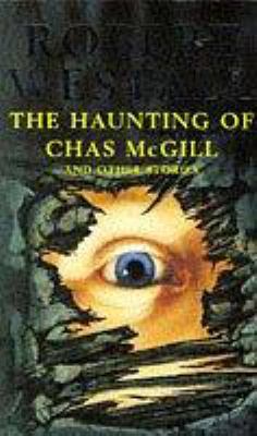 The Haunting of Chas McGill and Other Stories 0330340654 Book Cover