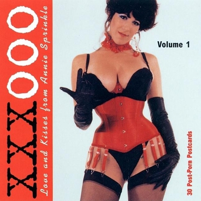 Xxxooo from Annie Sprinkle Volume 1 1889539007 Book Cover