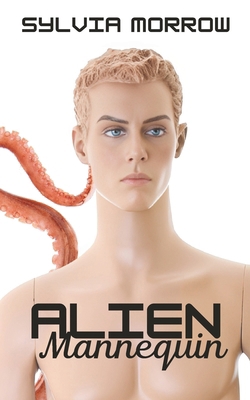 Alien Mannequin B0CZCZNQJD Book Cover