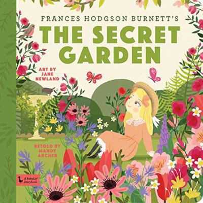 Secret Garden: A Babylit Storybook: A Babylit S... 1423649230 Book Cover