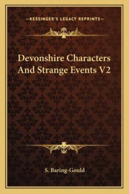 Devonshire Characters And Strange Events V2 1162980133 Book Cover