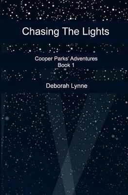 Chasing The Lights 1548326763 Book Cover