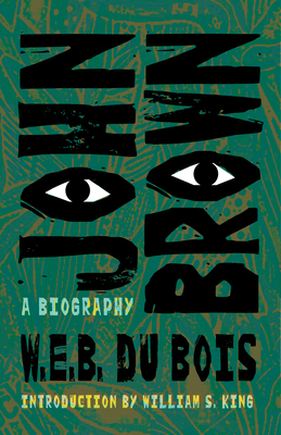 John Brown: A Biography 1594164339 Book Cover