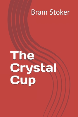The Crystal Cup 1650829558 Book Cover