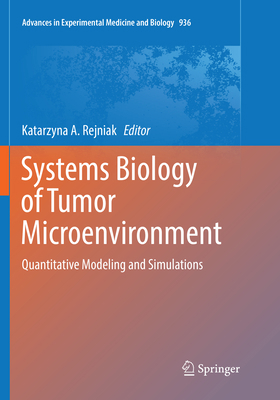 Systems Biology of Tumor Microenvironment: Quan... 3319824805 Book Cover