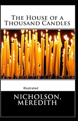 The House of a Thousand Candles Illustrated B08NSBF6TQ Book Cover