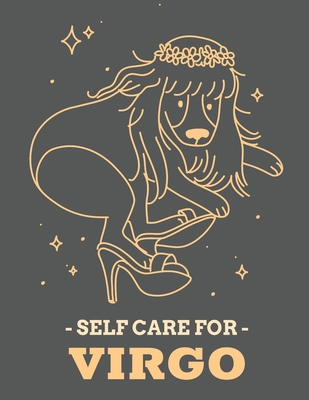 Self Care For Virgo: For Adults For Autism Moms... 1649301057 Book Cover