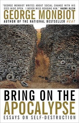 Bring on the Apocalypse: Collected Writing 0385663048 Book Cover