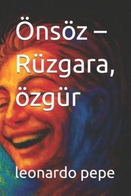 Önsöz - Rüzgara, özgür [German] B0G46GK4NJ Book Cover