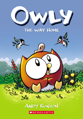 The Way Home: A Graphic Novel (Owly #1): Volume 1 1338300652 Book Cover