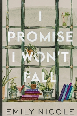 I Promise I Won't Fall 1763618900 Book Cover