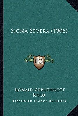 Signa Severa (1906) 116414961X Book Cover