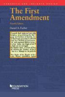 The First Amendment, 4th (Concepts and Insights) 1628100141 Book Cover