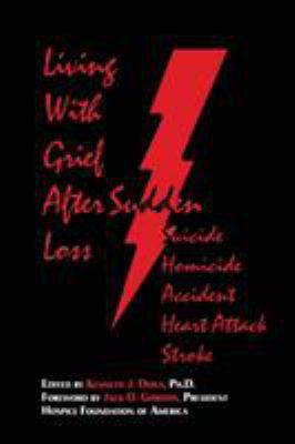 Living With Grief: After Sudden Loss Suicide, H... 156032578X Book Cover