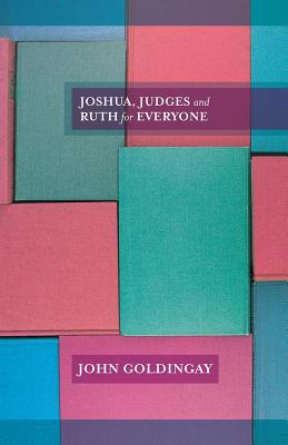 Joshua, Judges and Ruth for Everyone 0281061289 Book Cover