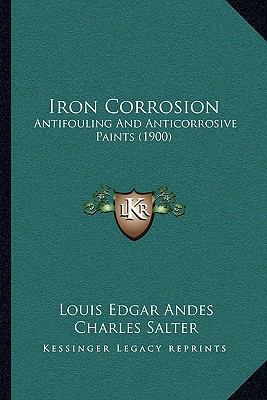 Iron Corrosion: Antifouling and Anticorrosive P... 1164913204 Book Cover