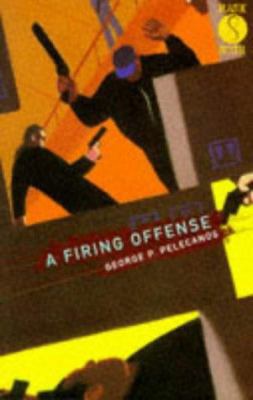 Firing Offense (Old Edition) 1852425636 Book Cover
