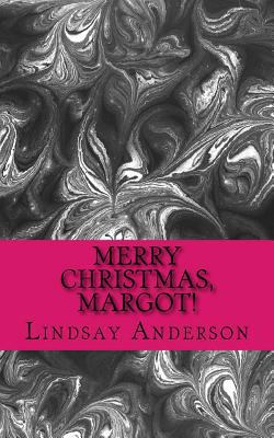 Merry Christmas, Margot! 1982076461 Book Cover