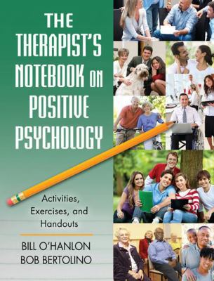The Therapist's Notebook on Positive Psychology... 1138165123 Book Cover