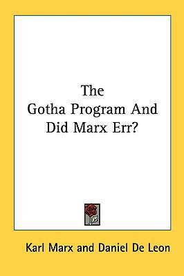 The Gotha Program And Did Marx Err? 1161634118 Book Cover