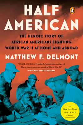 Half American: The Heroic Story of African Amer... 1984880411 Book Cover