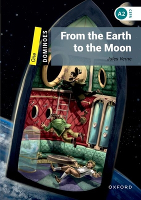 Dominoes: One: From the Earth to the Moonworld ... 0194245578 Book Cover