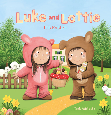 Luke and Lottie. It's Easter 1605375268 Book Cover