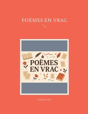 Poèmes en Vrac [French] 2322664634 Book Cover